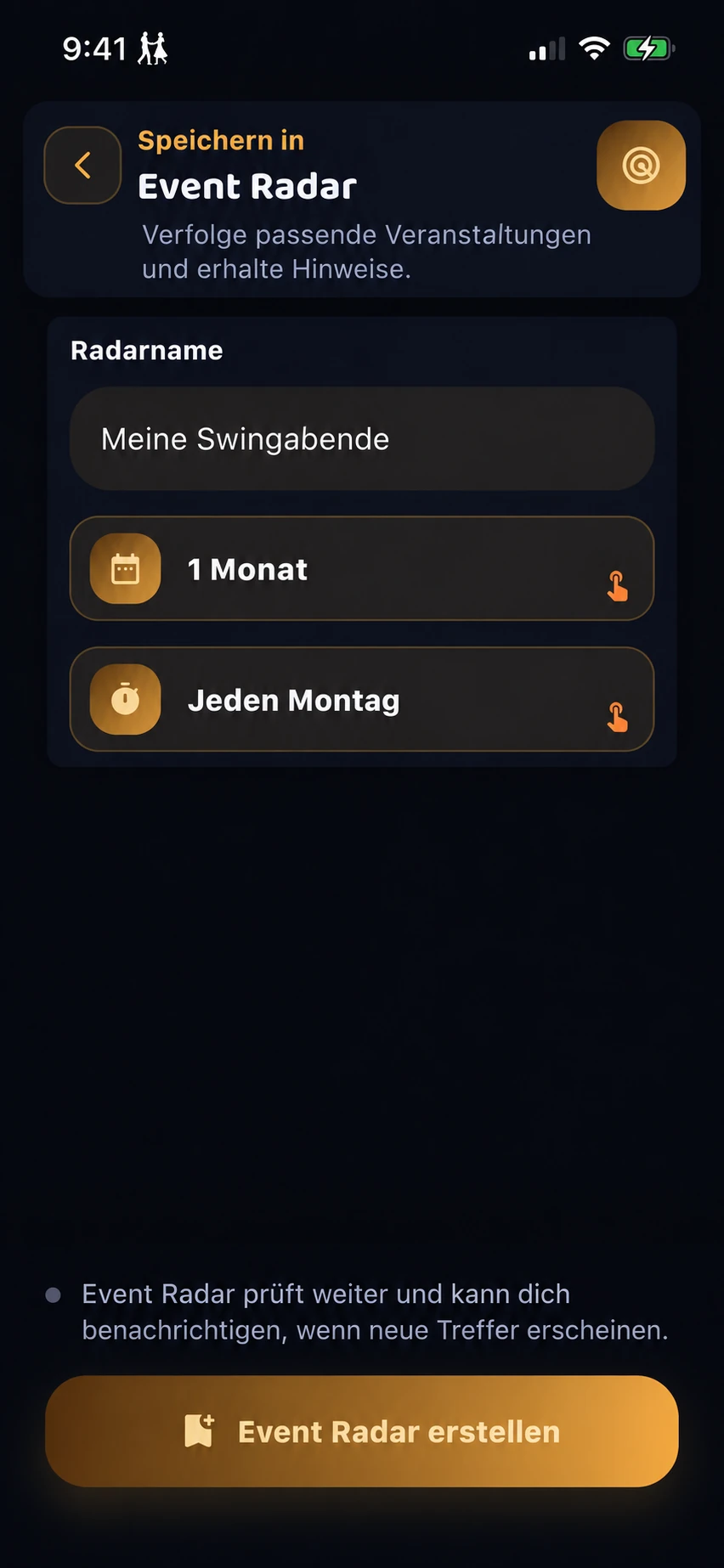 Ein Event Radar für Swing wird für einen Monat und mit wöchentlichen Suchläufen erstellt.