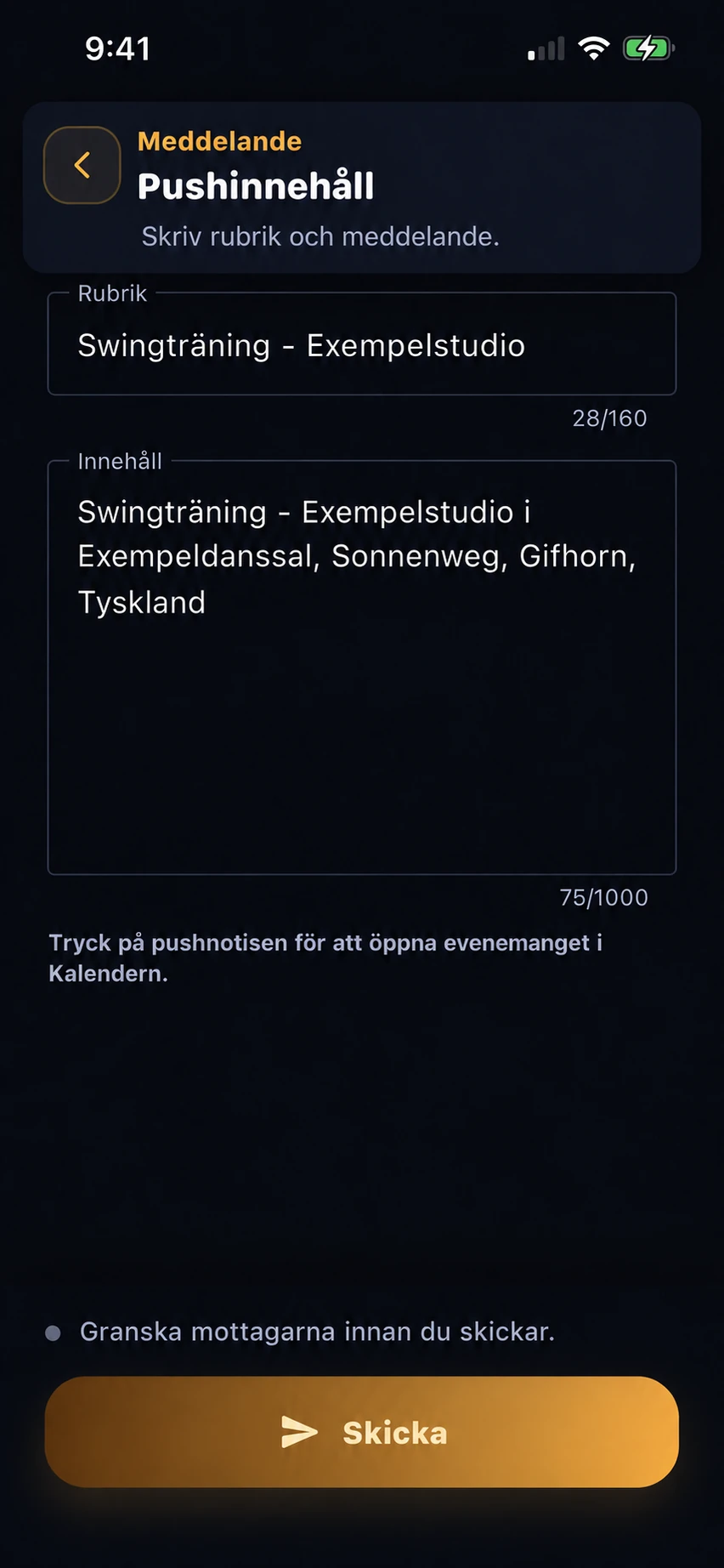En arrangör skriver ett evenemangsmeddelande med rubrik och text och granskar mottagarna innan det skickas.